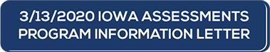 Iowa Assessments Program Information Letter